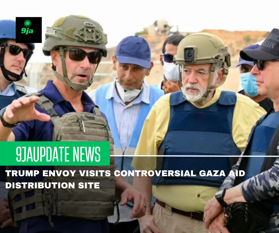 Trump envoy visits controversial Gaza aid distribution site